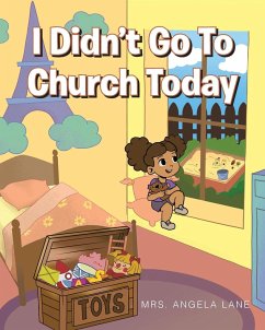 I Didn't Go to Church Today - Lane, Angela
