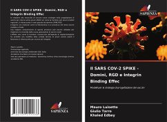 Il SARS COV-2 SPIKE - Domini, RGD e Integrin Binding Effec - Luisetto, Mauro;Tarro, Giulio;Edbey, Khaled