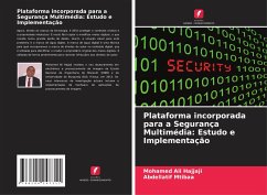 Plataforma incorporada para a Segurança Multimédia: Estudo e Implementação - Hajjaji, Mohamed Ali;Mtibaa, Abdellatif