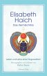 Elisabeth Haich - Das Vermächtnis... - Bild 1