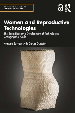 Women and Reproductive Technologies (eBook, ePUB) - Burfoot, Annette; Güngör, Derya