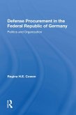 Defense Procurement In The Federal Republic Of Germany (eBook, PDF)
