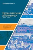 Historia empresarial de Barranquilla (1880-1980) Volumen 2 (eBook, PDF)