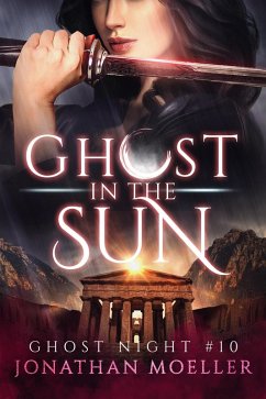 Ghost in the Sun (Ghost Night, #10) (eBook, ePUB) - Moeller, Jonathan