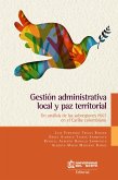 Gestión administrativa local y paz territorial (eBook, PDF)