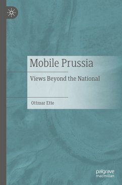 Mobile Prussia (eBook, PDF) - Ette, Ottmar