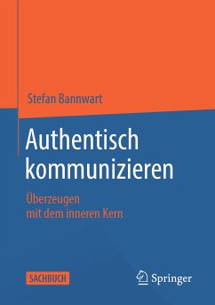 Authentisch kommunizieren (eBook, PDF) - Bannwart, Stefan