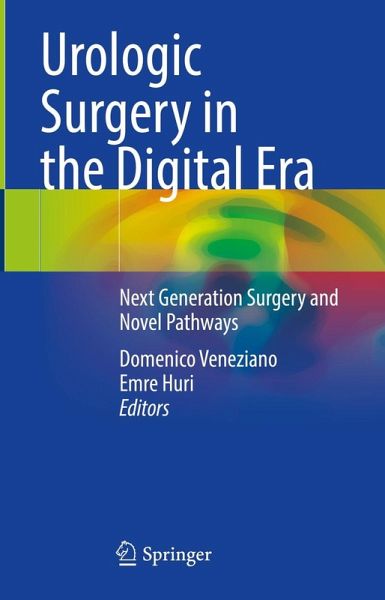 Urologic Surgery in the Digital Era (eBook, PDF) Urologic Surgery in the Digital Era (eBook, PDF)