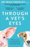 Through A Vet's Eyes (eBook, ePUB)