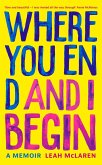 Where You End and I Begin (eBook, ePUB)