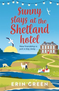 Sunny Stays at the Shetland Hotel (eBook, ePUB) - Green, Erin