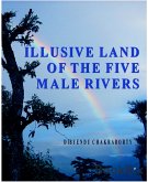 Illusive Land of the Five Male Rivers (eBook, ePUB)
