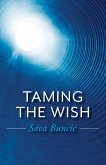 Taming the Wish (eBook, ePUB)