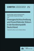 Finanzgeschichtsschreibung und finanzföderaler Diskurs in der Bundesrepublik Deutschland (eBook, PDF)