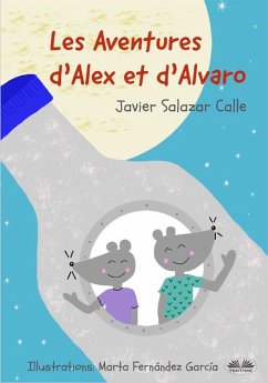 Les Aventures D'Alex Et D'Alvaro (eBook, ePUB) - Calle, Javier Salazar