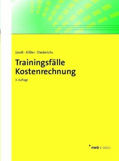 Trainingsfälle Kostenrechnung (eBook, PDF) - Jandt, Jürgen; Kißler, Martin; Diederichs, Marc