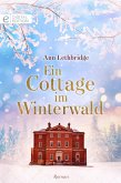 Ein Cottage im Winterwald (eBook, ePUB)