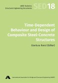 Time-dependent Behaviour and Design of Composite Steel-concrete Structures (eBook, ePUB)