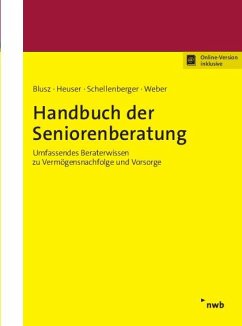 Handbuch der Seniorenberatung (eBook, PDF) - Blusz, Pawel; Heuser, Michael; Schellenberger, Michael; Weber, Benedikt