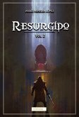 Resurgido. Vol. 2 (eBook, ePUB)