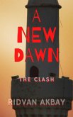 A New Dawn (eBook, ePUB) A New Dawn (eBook, ePUB)