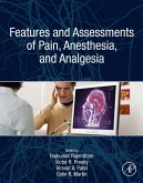 Features and Assessments of Pain, Anesthesia, and Analgesia (eBook, ePUB)