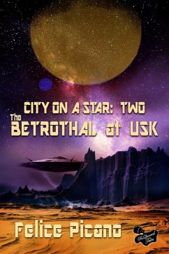 The Betrothal at Usk (City on a Star, #2) (eBook, ePUB) Cover The Betrothal at Usk (City on a Star, #2) (eBook, ePUB)