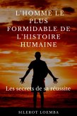 L'homme le plus formidable de l'histoire humaine (eBook, ePUB)