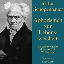 Arthur Schopenhauer: Aphorismen zur Lebensweisheit (MP3-Download) - Schopenhauer, Arthur