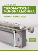 Chromatische Mundharmonika Songbook - 48 deutsche Volkslieder (eBook, ePUB)