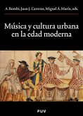 Música y cultura urbana en la Edad Moderna (eBook, PDF)