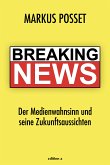 Breaking News (eBook, ePUB)