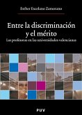 Entre la discriminación y el mérito (eBook, PDF)