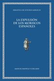 La expulsión de los moriscos españoles (eBook, PDF)