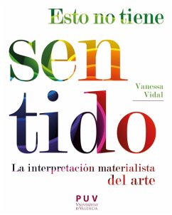 Esto no tiene sentido (eBook, ePUB) - Vidal Mayor, Vanessa