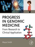 Progress in Genomic Medicine (eBook, ePUB)