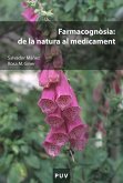 Farmacognòsia: de la natura al medicament (eBook, PDF) Farmacognòsia: de la natura al medicament (eBook, PDF)