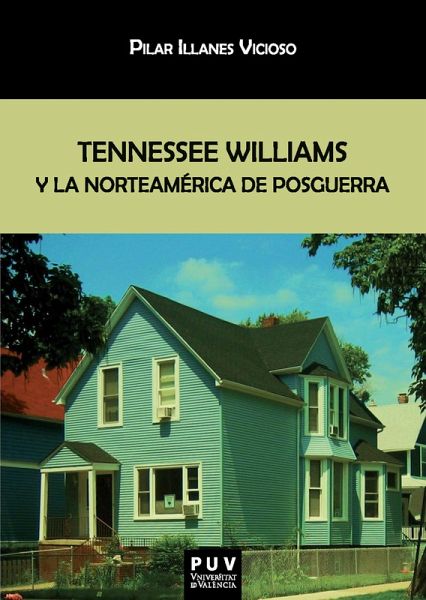 Tennessee Williams y la Norteamérica de posguerra (eBook, ePUB)