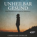 UNHEILBAR GESUND (MP3-Download)