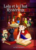 Lola et le Chat Mysterieux (eBook, ePUB)