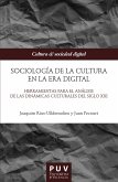 Sociología de la cultura en la Era digital (eBook, ePUB)