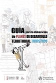 Guía para la elaboración de planes de desarrollo territorial turístico (eBook, PDF)