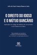 O direito do idoso e o mútuo bancário... - Bild 1
