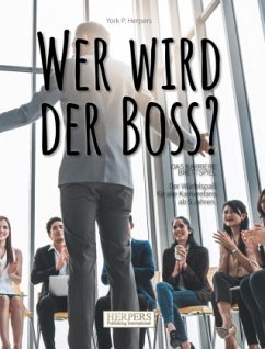 Wer wird der Boss?   Das Karriere-Brettspiel - Herpers, York P.