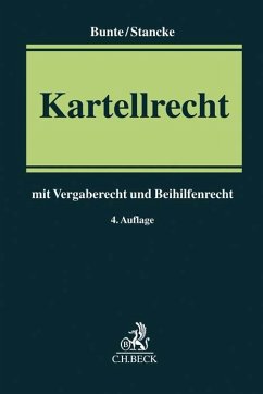 Kartellrecht - Bunte, Hermann-Josef;Stancke, Fabian