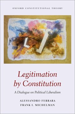 Legitimation by Constitution (eBook, PDF) - Michelman, Frank; Ferrara, Alessandro