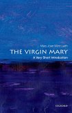 The Virgin Mary: A Very Short Introduction (eBook, ePUB)