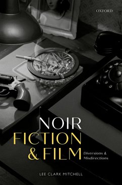 Noir Fiction and Film (eBook, PDF) - Mitchell, Lee Clark