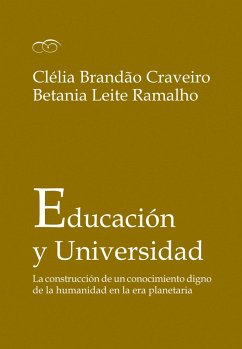 Educación y Universidad (eBook, ePUB) - Brandão Craveiro, Clélia; Leite Ramalho, Betania