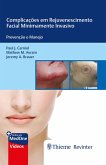 Complicações em Rejuvenescimento Facial Minimamente Invasivo (eBook, ePUB)